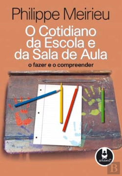 Bertrand.pt - O Cotidiano da Escola e da Sala de Aula