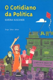 O Cotidiano Da Política