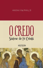O Credo - Síntese de Fé Cristã
