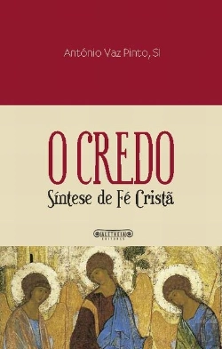 Bertrand.pt - O Credo - Síntese de Fé Cristã