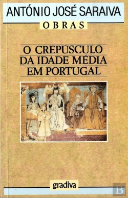 Bertrand.pt - O Crepúsculo da Idade Média em Portugal
