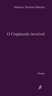 O Crepúsculo Invisível 
