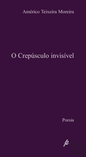 O Crepúsculo Invisível 
