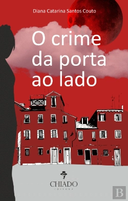 Bertrand.pt - O Crime da Porta ao Lado