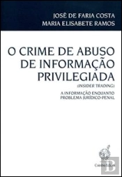 O Crime de Abuso de Informação Privilegiada