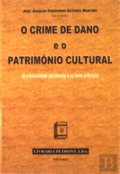 O Crime de Dano e o Património Cultural