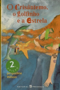 Bertrand.pt - O Crisânteno, o Golfinho e a Estrela