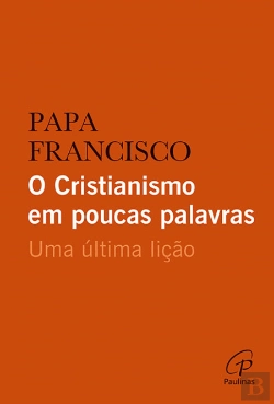 Bertrand.pt - O Cristianismo em Poucas Palavras