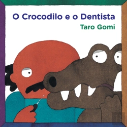 Bertrand.pt - O Crocodilo e o Dentista