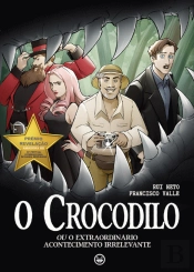 O Crocodilo ou O Extraordinário Acontecimento Irrelevante