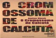 O Cromossoma de Calcutá