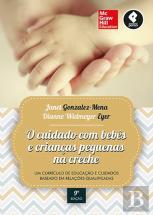 O Cuidado com Bebês e Crianças Pequenas na Creche