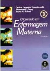 O Cuidado em Enfermagem Materna