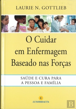 Bertrand.pt - O Cuidar em Enfermagem Baseado nas Forças