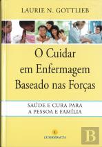 O Cuidar em Enfermagem Baseado nas Forças
