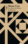 O Cultivo de Flores de Plástico