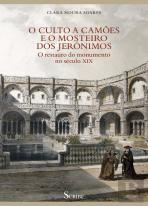 O Culto a Camões e o Mosteiro dos Jerónimos