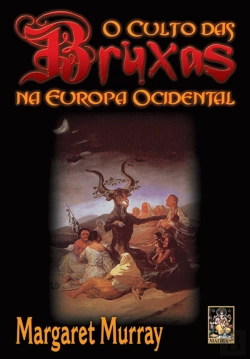 Bertrand.pt - O Culto das Bruxas na Europa Ocidental