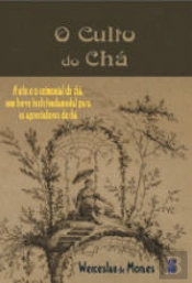 O Culto do Chá