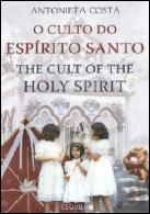 O Culto do Espírito Santo