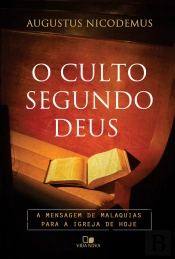 O Culto Segundo Deus