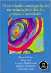O Currículo Construtivista na Educação Infantil