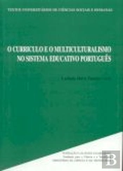 O Curriculo e o Multiculturalismo no Sistema Educativo Português