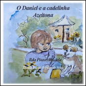 O Daniel e a Cadelinha Azeitona