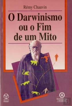 Bertrand.pt - O Darwinismo ou o Fim de Um Mito