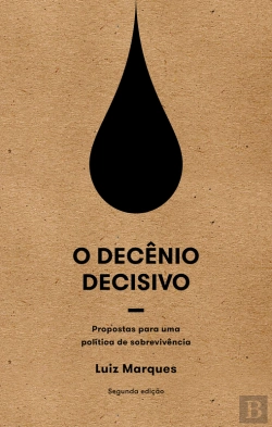 Bertrand.pt - O Decênio Decisivo