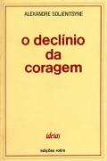 O Declínio da Coragem