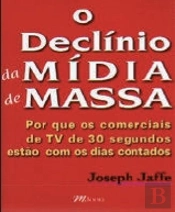 O Declínio da Mídia de Massas