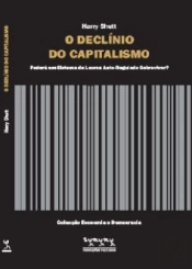 O Declínio do Capitalismo