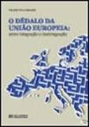 O Dédalo da União Europeia