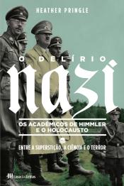O Delírio Nazi