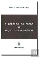O Depósito do Preço na Acção de Preferência
