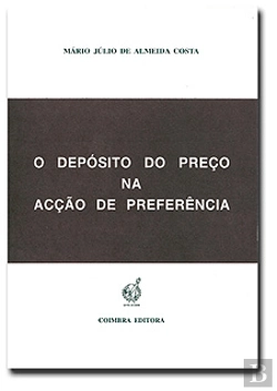 Bertrand.pt - O Depósito do Preço na Acção de Preferência