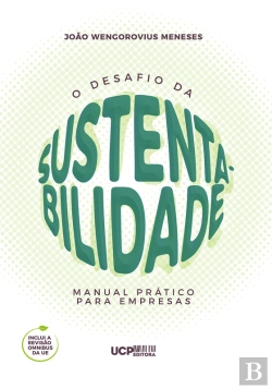 Bertrand.pt - O Desafio Da Sustentabilidade. Manual Prático Para Empresas