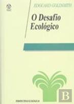 O Desafio Ecológico