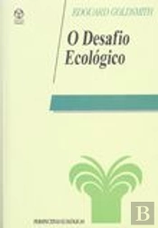 O Desafio Ecológico