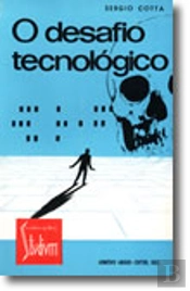 O Desafio Tecnológico