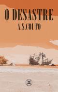 O Desastre