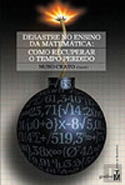 O Desastre no Ensino da Matemática