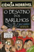 O Desatino dos Barulhos