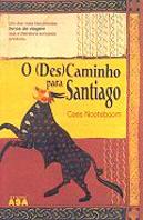 O (Des)Caminho para santiago