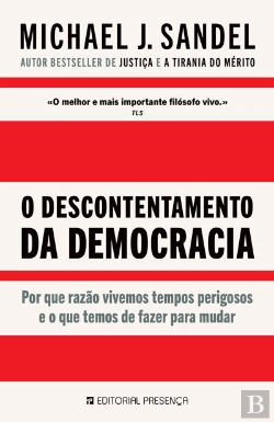 Bertrand.pt - O Descontentamento Da Democracia