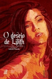 O Desejo De Lilith