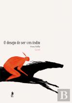 O Desejo de Ser um Índio