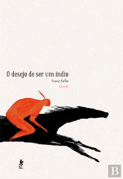 Bertrand.pt - O Desejo de Ser um Índio