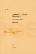 O Desenho e o Projecto São o Mesmo?